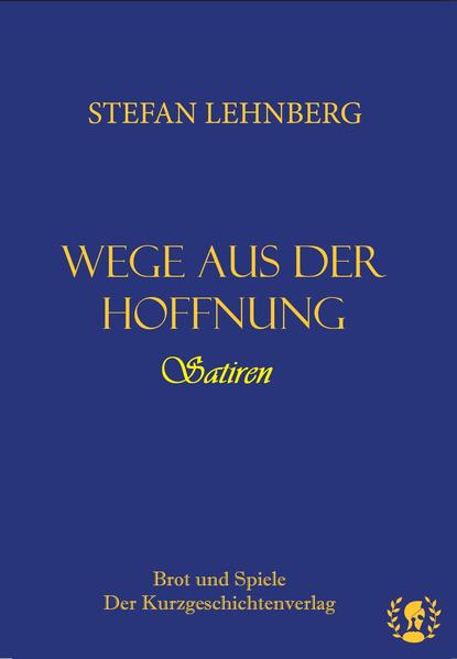 Wege aus der Hoffnung - Stefan Lehnberg