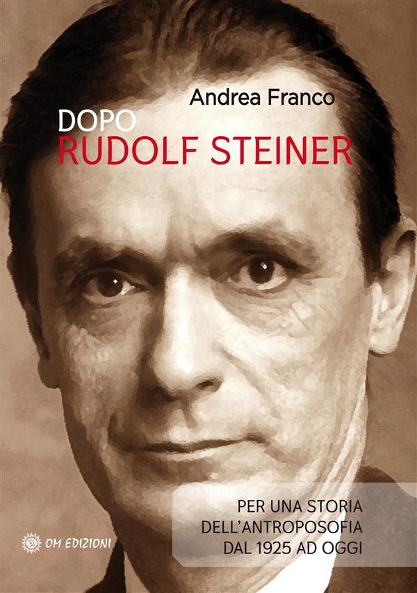 Dopo Steiner - Andrea Franco