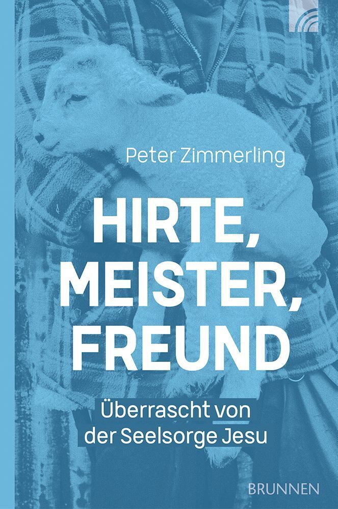Brunnen-Verlag Gmbh Hirte Meister Freund - Bild 5