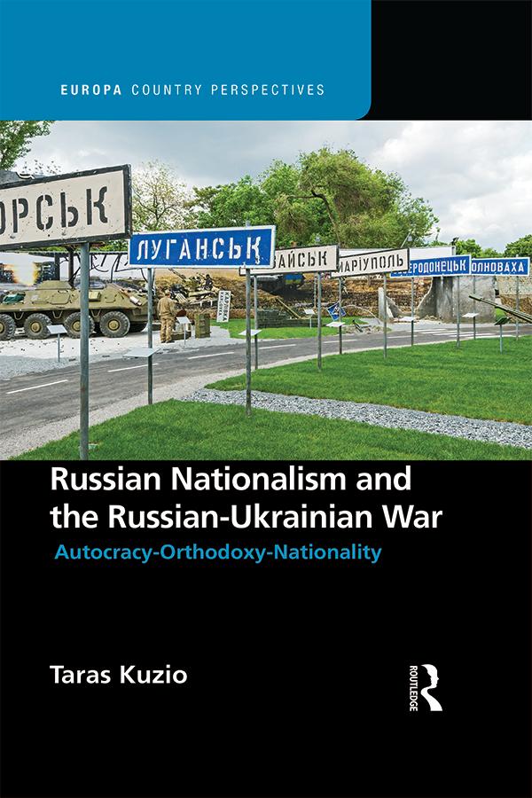 Russian Nationalism and the Russian-Ukrainian War - Taras Kuzio