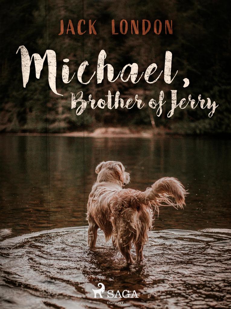 Michael Brother of Jerry - Jack London