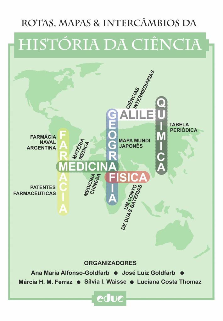 Rotas mapas & intercâmbios da História da Ciência