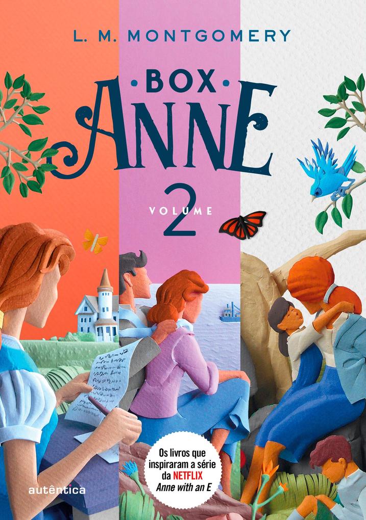 Box Anne 2 - Anne de Wind Poplars Casa dos sonhos da Anne e Anne de Ingleside - (Texto integral - Clássicos Autêntica) - Lucy Maud Montgomery