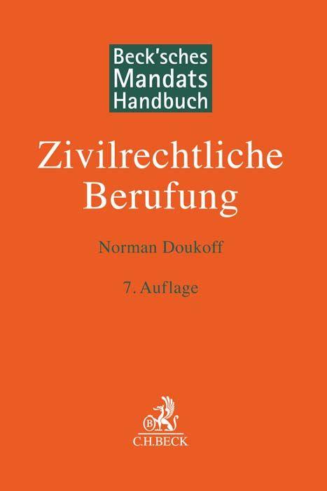 C.h. Beck Beck'sches Mandatshandbuch Zivilrechtliche Berufung - Bild 4