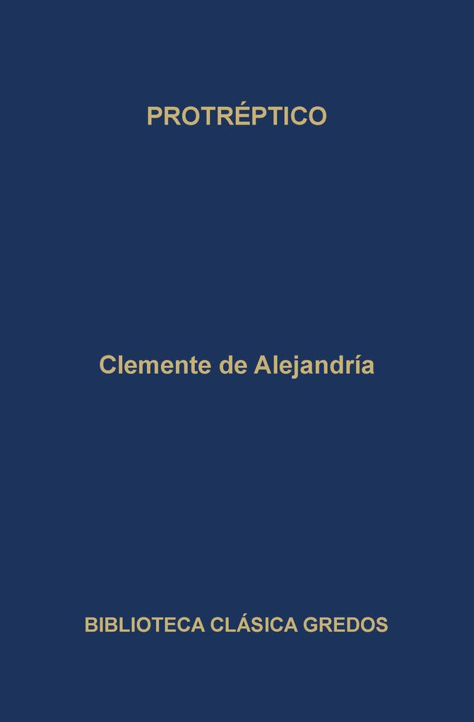 Protréptico - Clemente de Alejandría