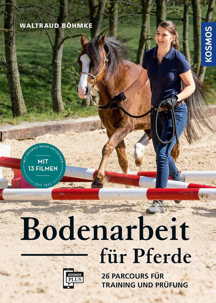 Kosmos Bodenarbeit Für Pferde, Ratgeber Von Waltraud Böhmke - Bild 4
