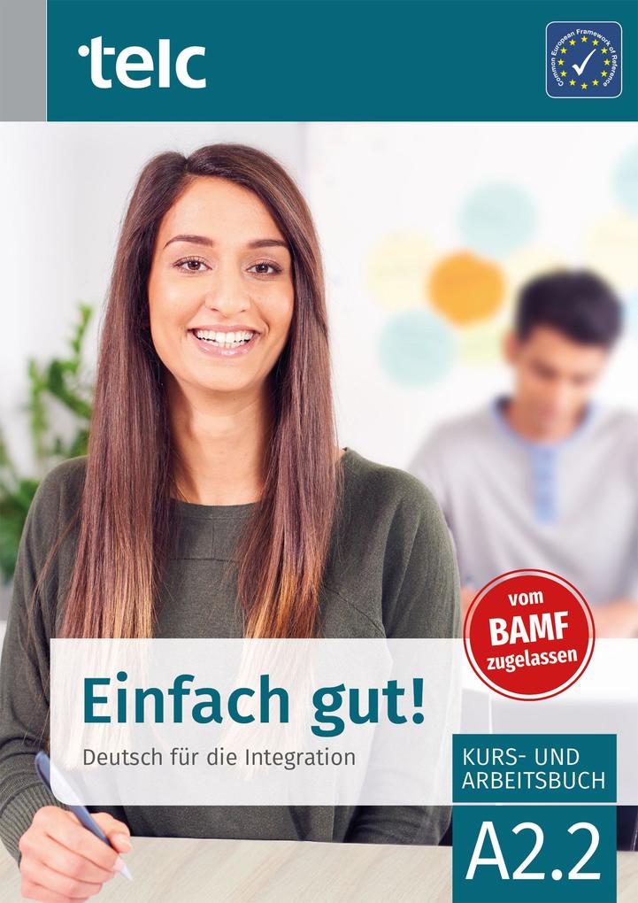 Einfach gut! Deutsch für die Integration A2.2 Kurs- und Arbeitsbuch Ines Hälbig - Bild 4