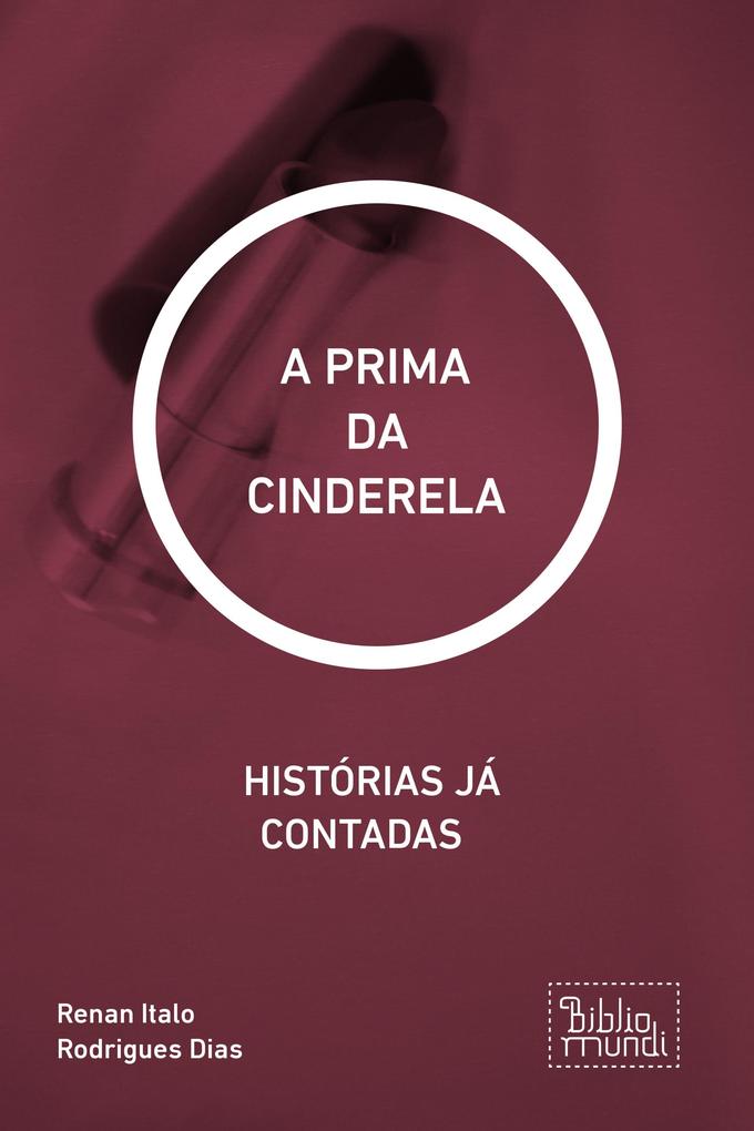 A PRIMA DA CINDERELA - Renan Italo Rodrigues Dias