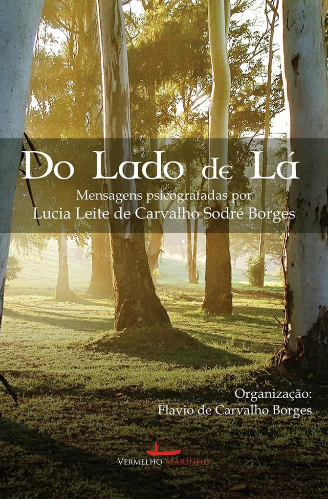 Do lado de lá - Lucia Leite de Carvalho Sodré Borges