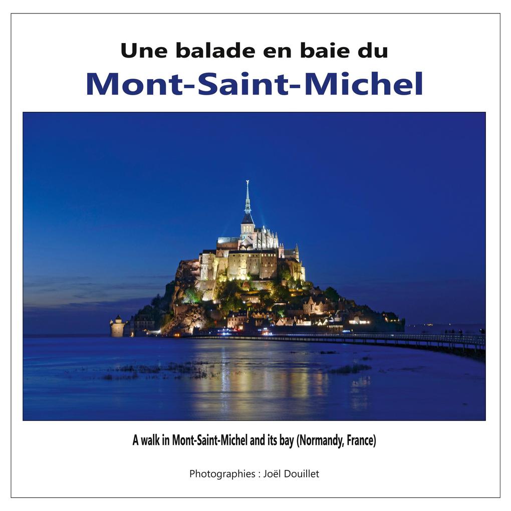 Une balade en baie du Mont-Saint-Michel - Joel Douillet
