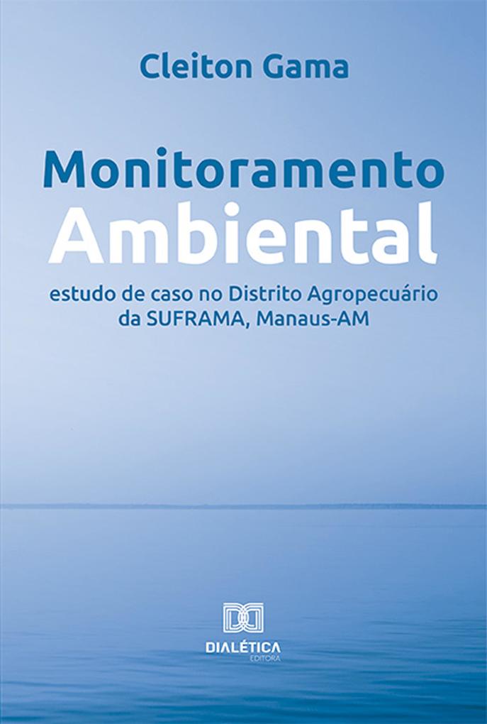 Monitoramento Ambiental - Cleiton Gama