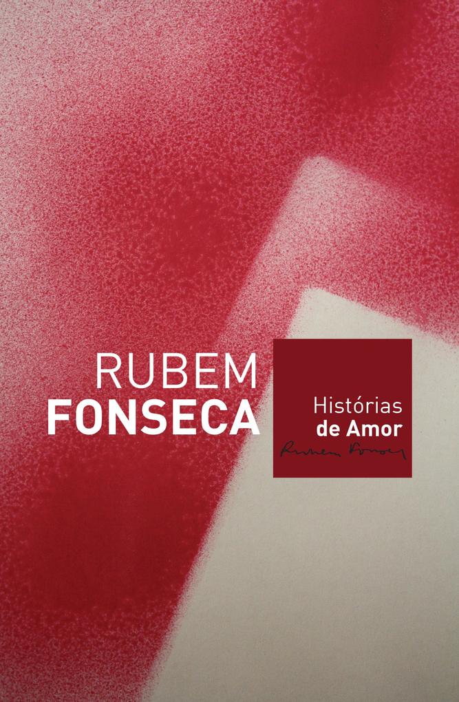 Histórias de amor - Rubem Fonseca
