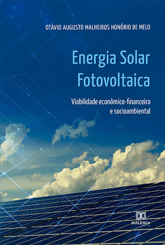 Energia Solar Fotovoltaica - Otávio Augusto Malheiros Honório de Melo