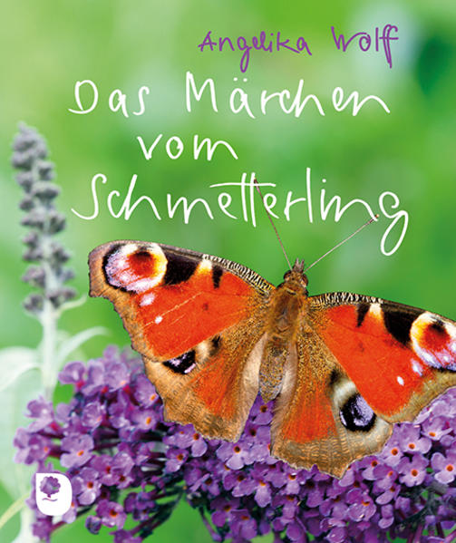 Das Märchen vom Schmetterling - Angelika Wolff