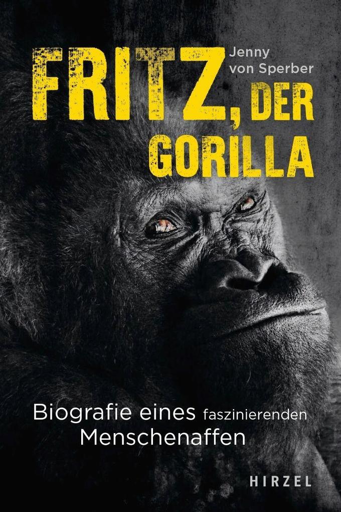 Fritz der Gorilla - Jenny von Sperber