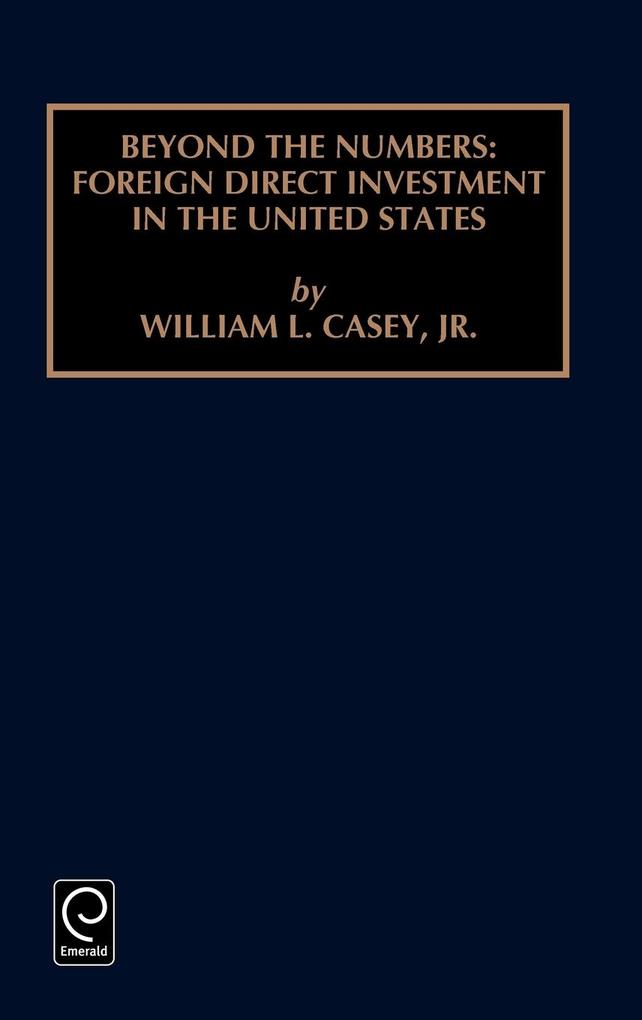 Foreign Direct Investment in the United States als Buch von Prasad, William L. Casey - Emerald Group Publishing Limited