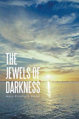 The Jewels of Darkness - Mary Elizabeth Ocds