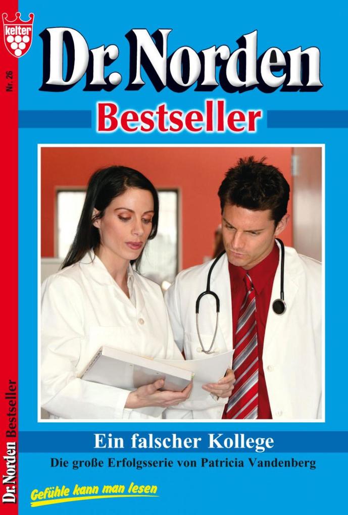 Dr. Norden Bestseller 26 - Arztroman - Patricia Vandenberg