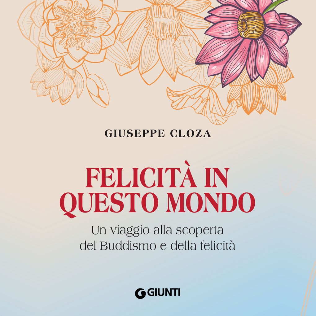Felicità in questo mondo - Cloza Giuseppe
