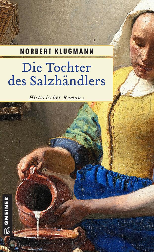 Die Tochter des Salzhändlers - Norbert Klugmann