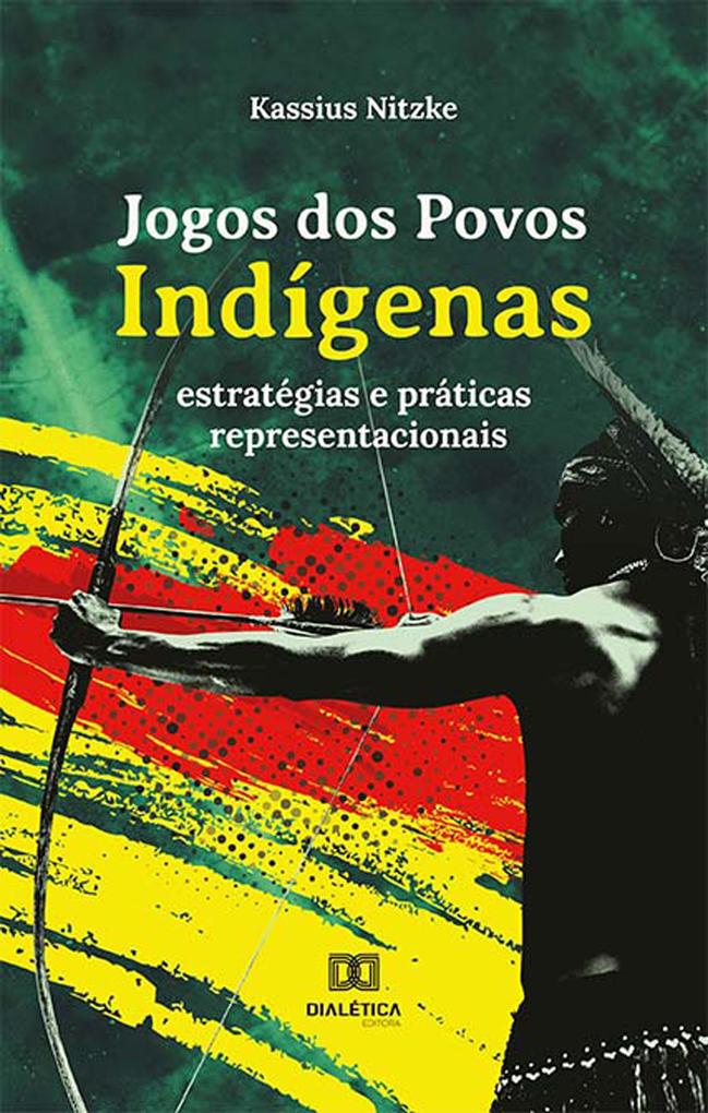 Jogos dos Povos Indígenas - Kassius Nitzke