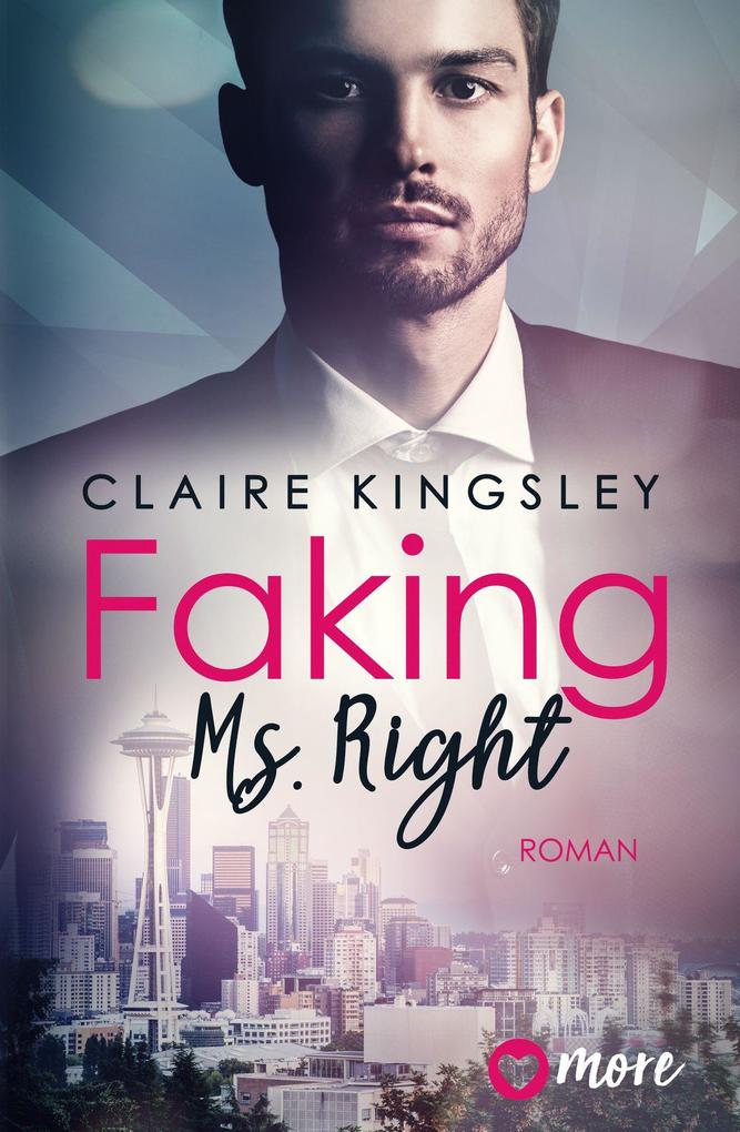 Faking Ms. Right: Deutsche Ausgabe (Dating Desasters, Band 1) - Bild 4