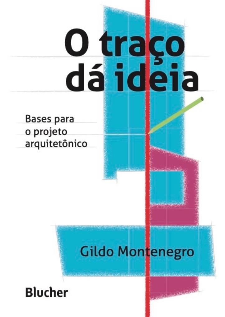 O traço dá ideia - Gildo A. Montenegro