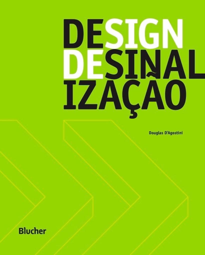 Design de sinalização - Douglas D'Agostini
