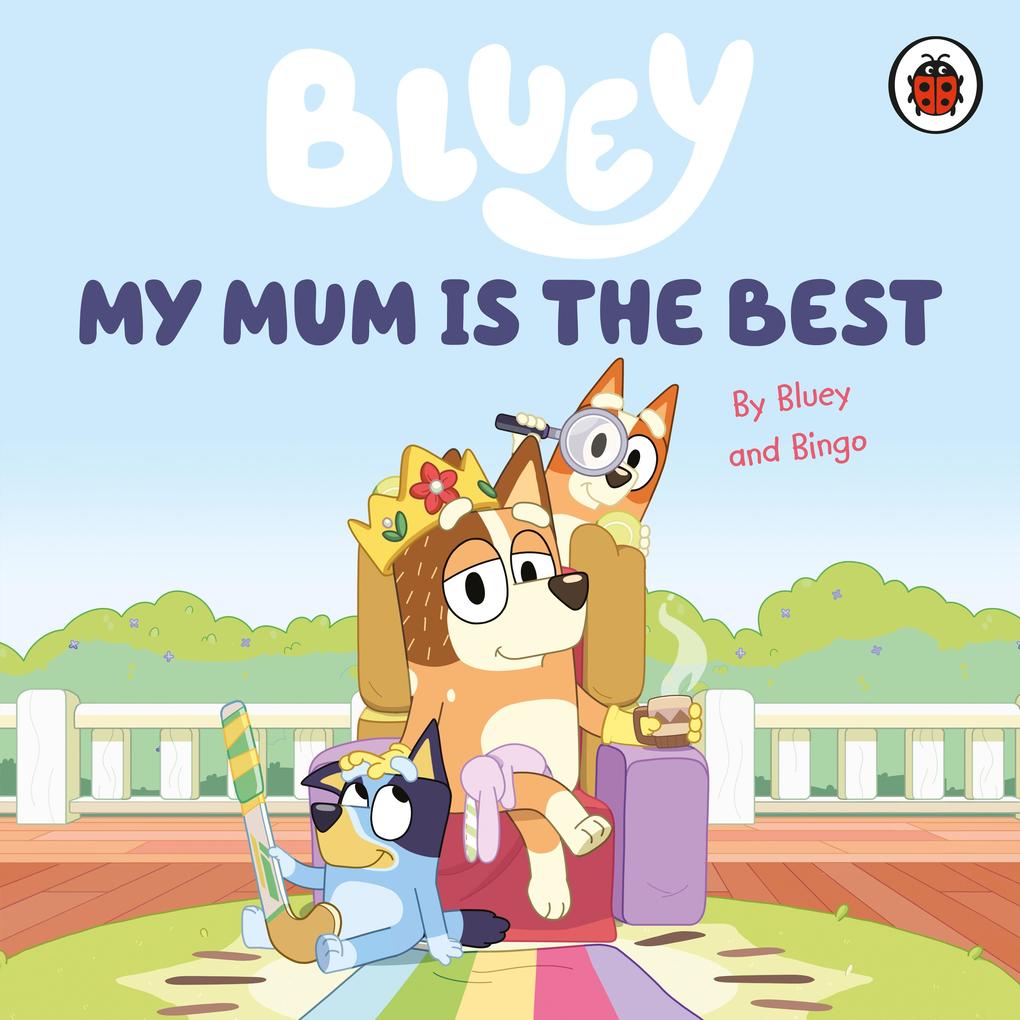 Penguin Books Ltd (Uk) Bluey: My Mum Is The Best - Bild 5