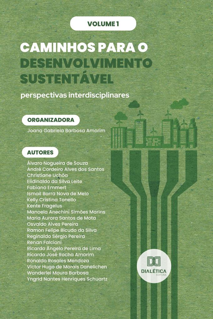 Caminhos para o Desenvolvimento Sustentável - perspectivas interdisciplinares - Joana Gabriela Barbosa Amorim