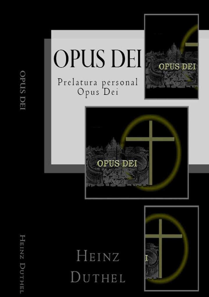 Opus Dei - Opus Dei personal prelature - Heinz Duthel