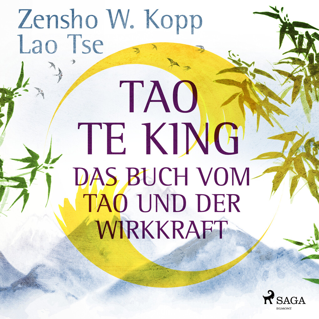 Tao Te King - Das Buch vom Tao und der Wirkkraft - Zensho W Kopp/ Lao Tse