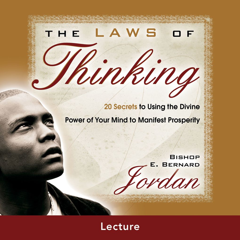 The Laws of Thinking - Bishop E. Bernard Jordan