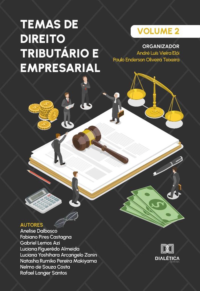 Temas de Direito Tributário e Empresarial - André Luís Vieira Elói