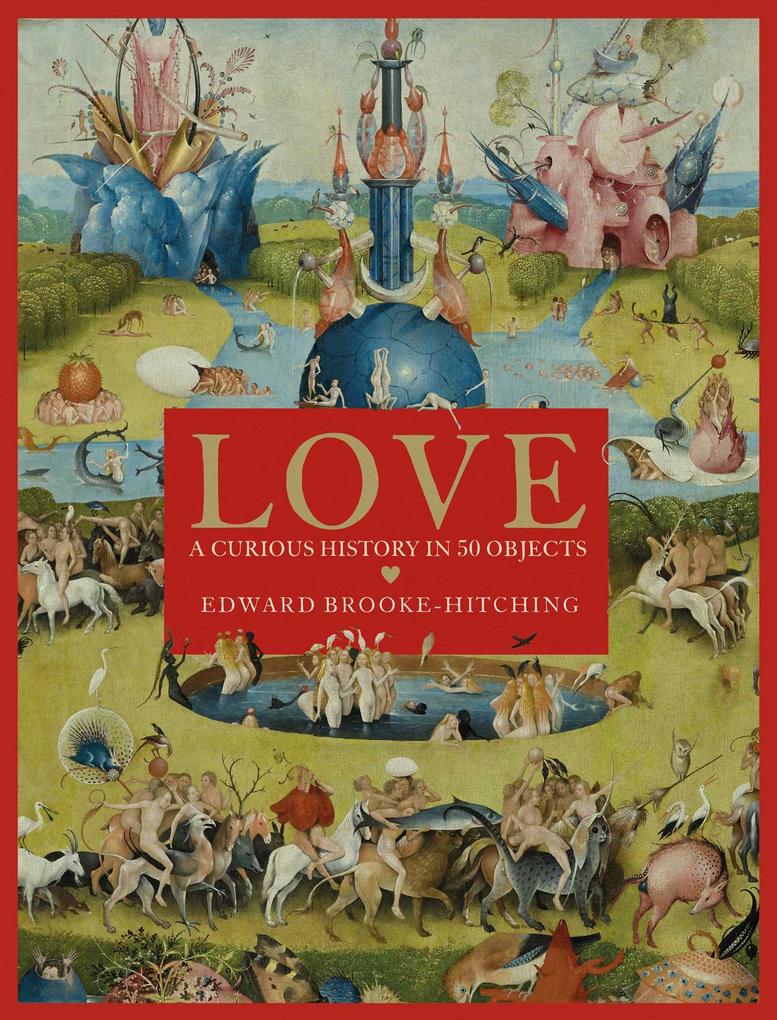 Simon + Schuster Uk Love; A Curious History - Bild 6