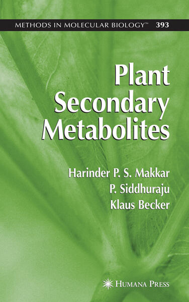 Plant Secondary Metabolites - Harinder P. S. Makkar/ P. Sidhuraju/ Klaus Becker