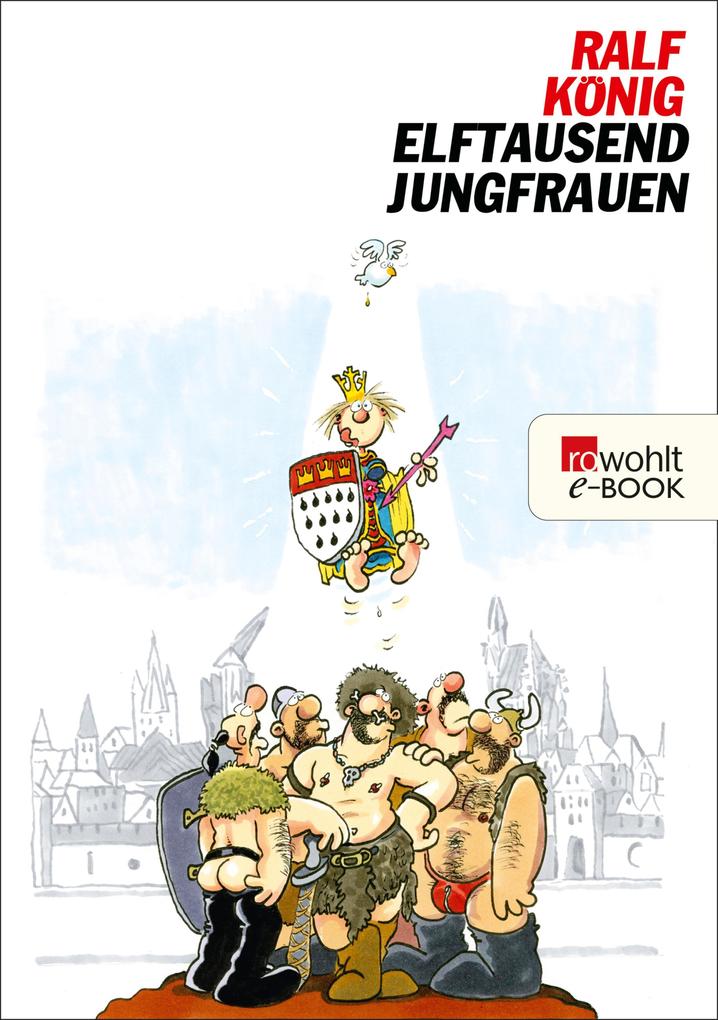 Elftausend Jungfrauen - Ralf König