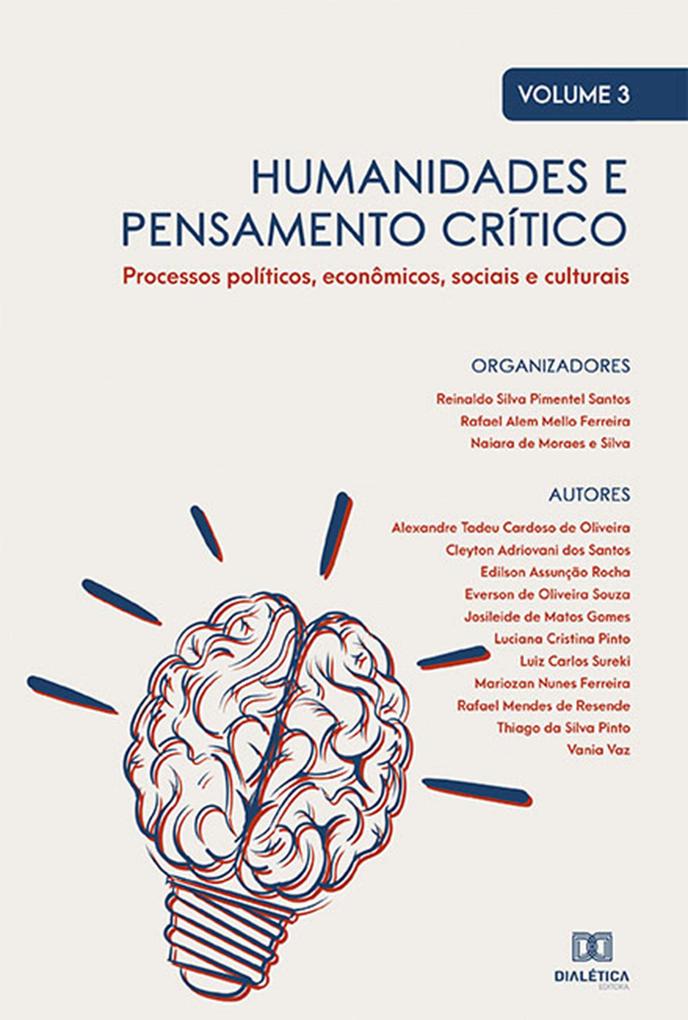 Humanidades e pensamento crítico - Reinaldo Silva Pimentel Santos/ Rafael Alem Mello Ferreira/ Naiara de Moraes e Silva