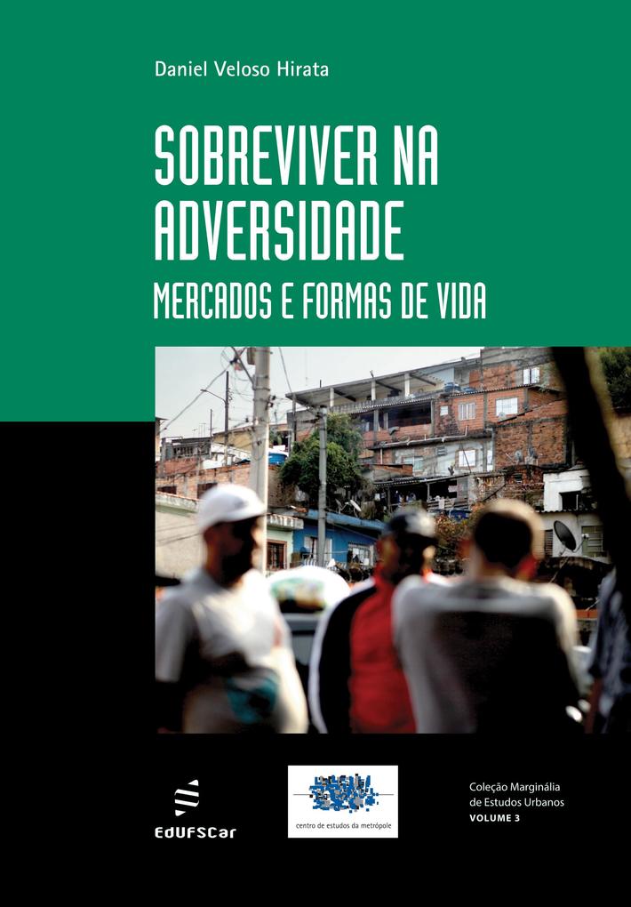 Sobreviver na adversidade - Daniel Veloso Hirata