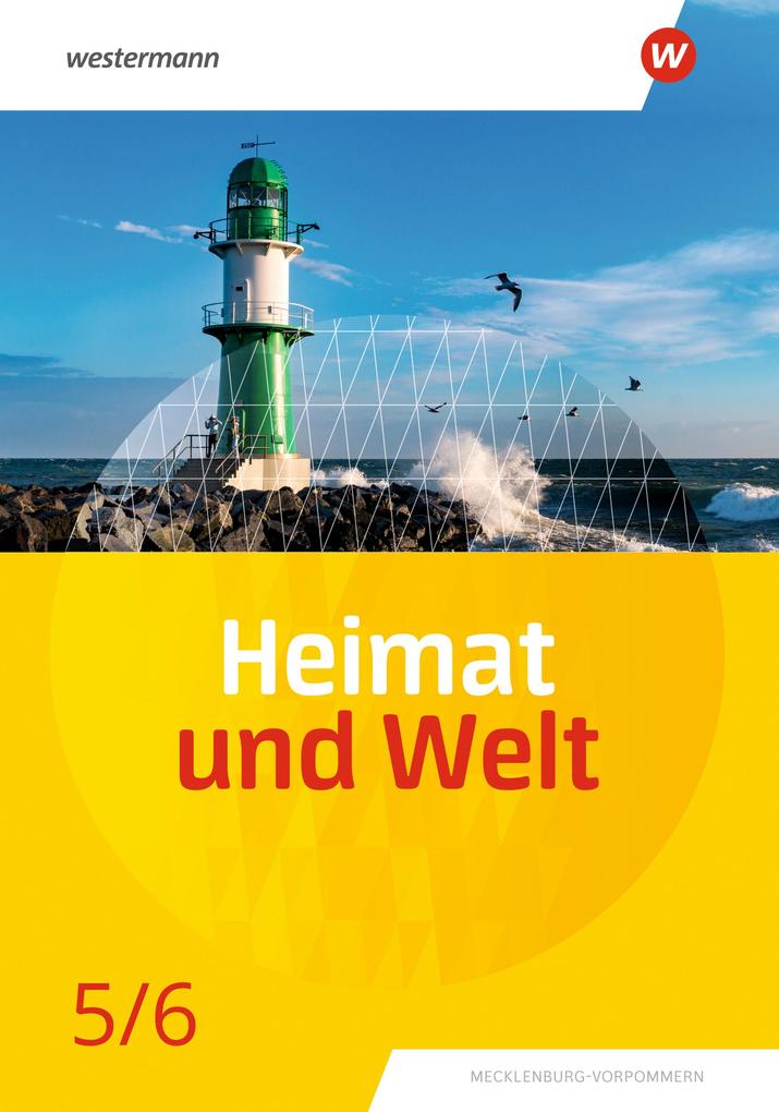 Heimat und Welt 5 / 6. Schülerband. Für Mecklenburg-Vorpommern