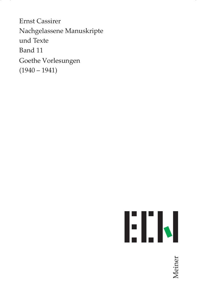 Goethe Vorlesungen (1940-1941) - Ernst Cassirer