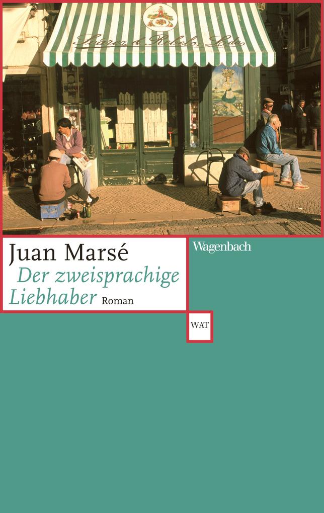 Der zweisprachige Liebhaber: Roman Juan MarsÃ© Author