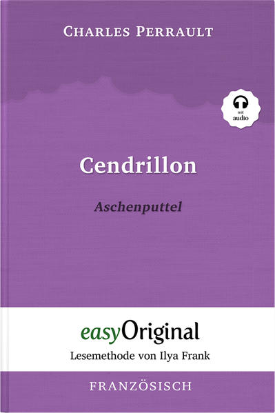 Cendrillon / Aschenputtel (mit kostenlosem Audio-Download-Link) - Charles Perrault