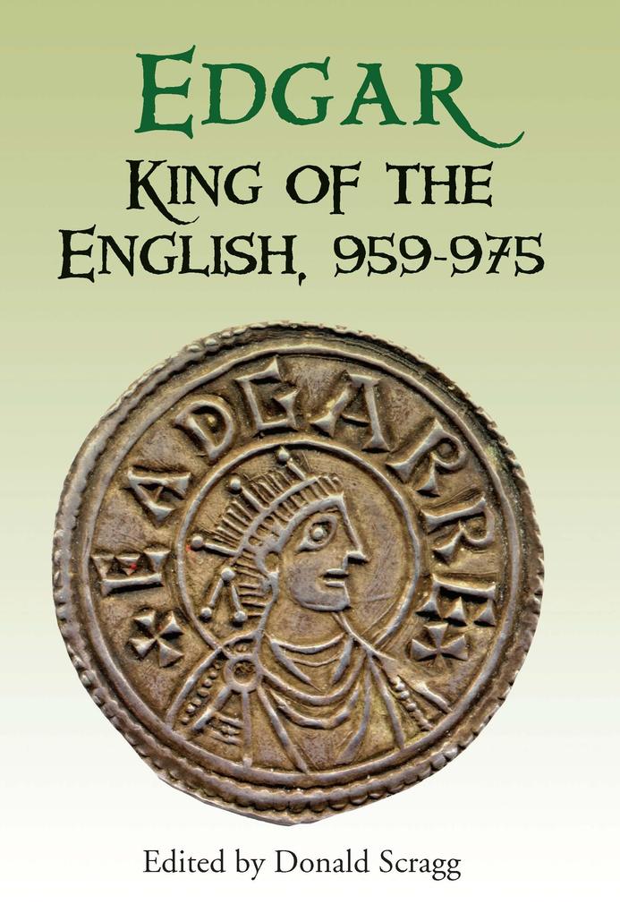 Edgar King of the English 959-975