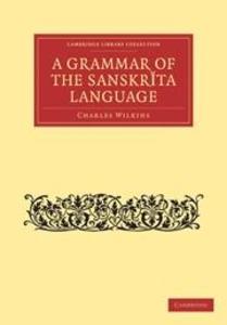 Grammar of the Sanskrit Language - Charles Wilkins