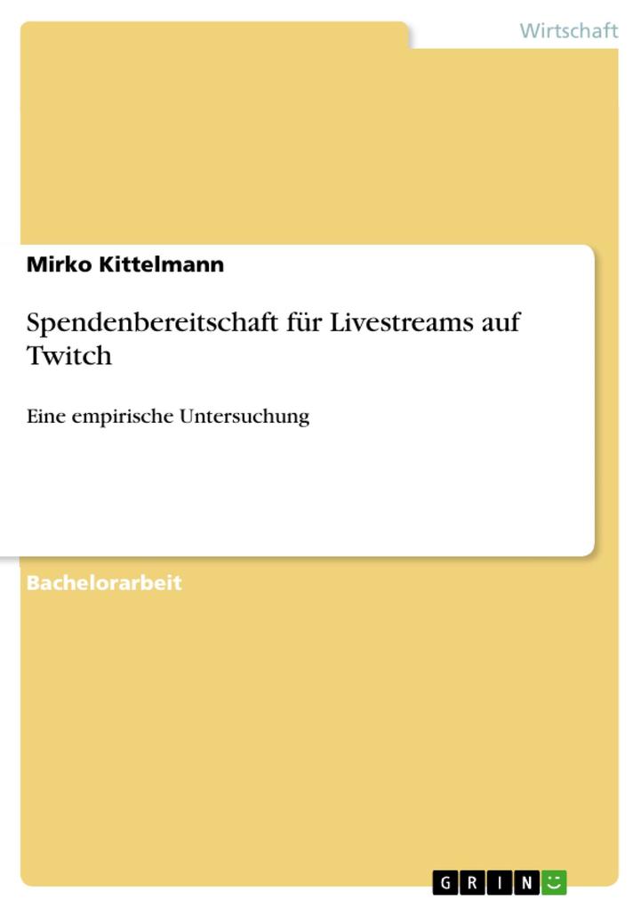 Spendenbereitschaft für Livestreams auf Twitch - Mirko Kittelmann
