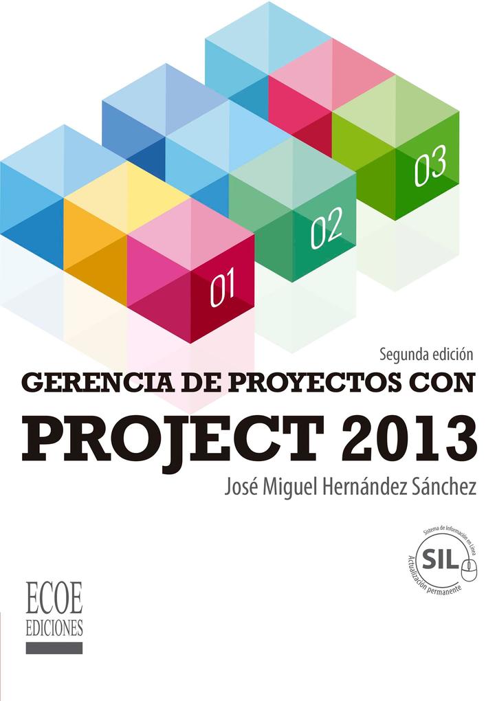 Gerencia de proyectos con Project 2013 - 2da edición - José Miguel Hernández Sánchez