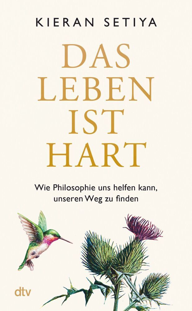 Dtv Das Leben Ist Hart, Sachbücher Von Kieran Setiya, Stephan Gebauer - Bild 5