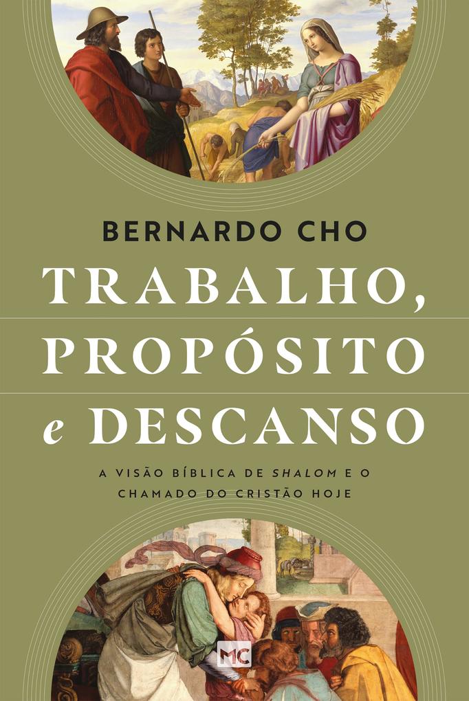 Trabalho propósito e descanso - Bernardo Cho