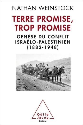 Terre promise trop promise - Weinstock Nathan Weinstock